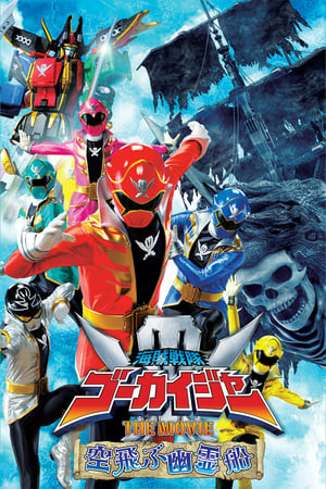 Chiến Đội Hải Tặc Gokaiger: Tàu Ma Bay Chiến Đội Hải Tặc Gokaiger: Tàu Ma Bay
