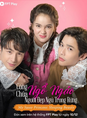 Công Chúa Ngổ Ngáo: Người Đẹp Ngủ Trong Rừng Công Chúa Ngổ Ngáo: Người Đẹp Ngủ Trong Rừng