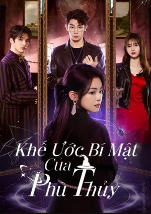 Khế Ước Bí Mật Của Phù Thủy Khế Ước Bí Mật Của Phù Thủy
