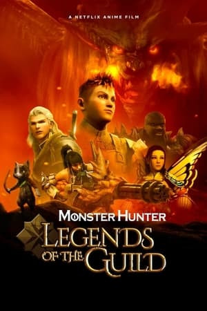Monster Hunter: Huyền Thoại Hội Thợ Săn Monster Hunter: Huyền Thoại Hội Thợ Săn