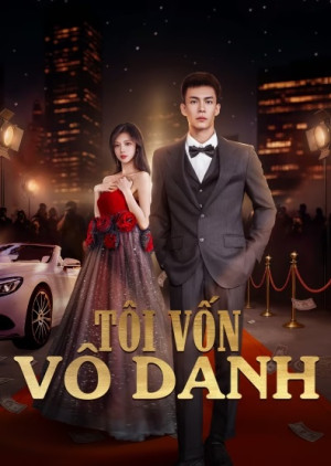 Tôi Vốn Vô Danh Tôi Vốn Vô Danh