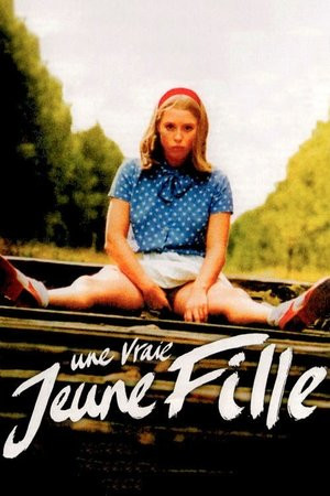 Une vraie jeune fille Une vraie jeune fille
